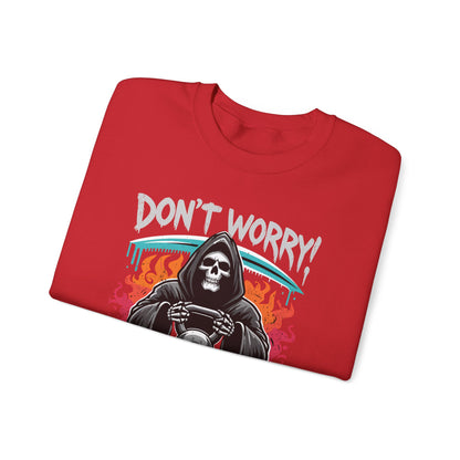 Don't worry you'll Pass Out Before You Die High Quality Unisex Heavy Blend™ Crewneck Sweatshirt