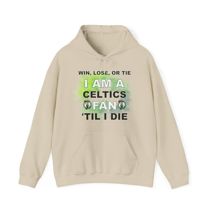 I'm a Celtics fan 'til I die High Quality Unisex Heavy Blend™ Hoodie