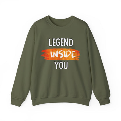 Legend Inside You High Quality Unisex Heavy Blend™ Crewneck Sweatshirt