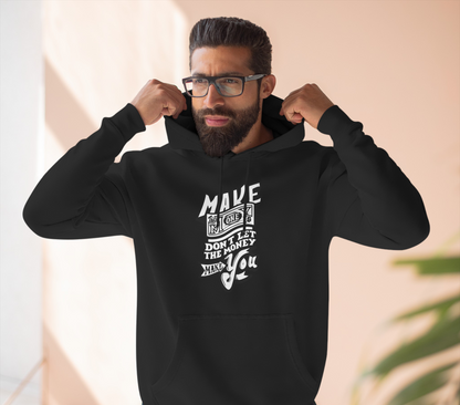 Make The Money Don't Let The Money Make You High Quality Unisex Heavy Blend™ Hoodie
