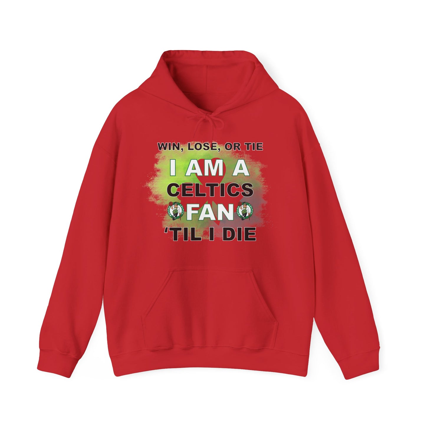 I'm a Celtics fan 'til I die High Quality Unisex Heavy Blend™ Hoodie