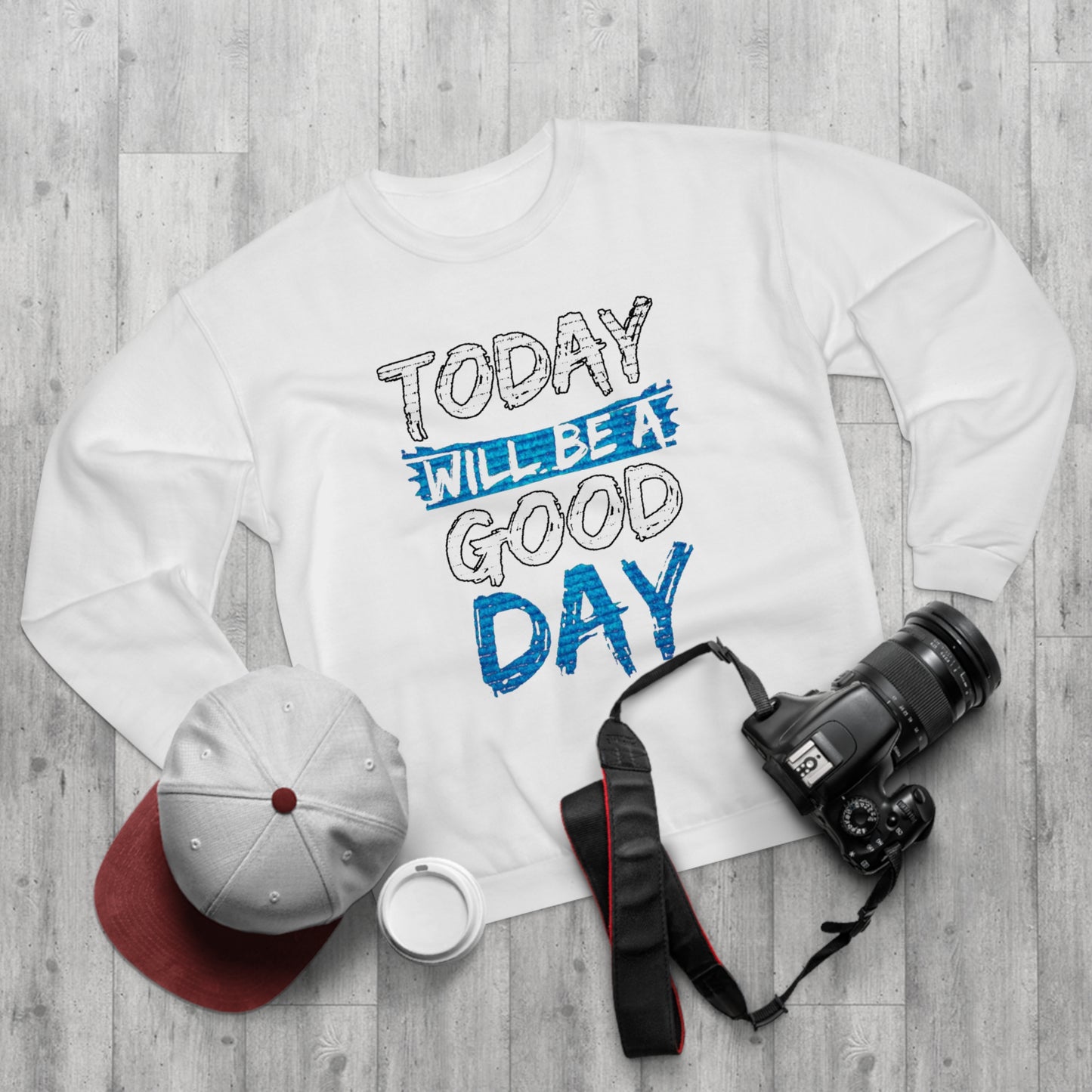 Today Will Be A Good Day High Quality Unisex Heavy Blend™ Crewneck Sweatshirt