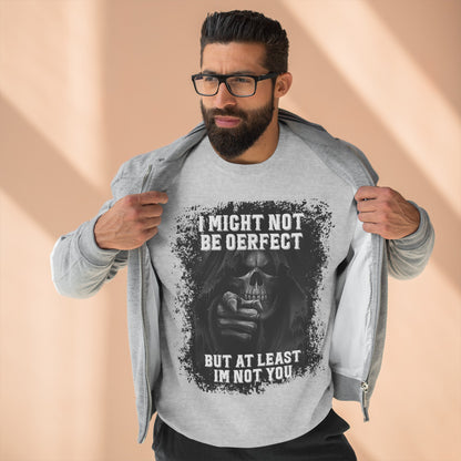 I Might Not Be Perfect But At Least High Quality Unisex Heavy Blend™ Crewneck Sweatshirt