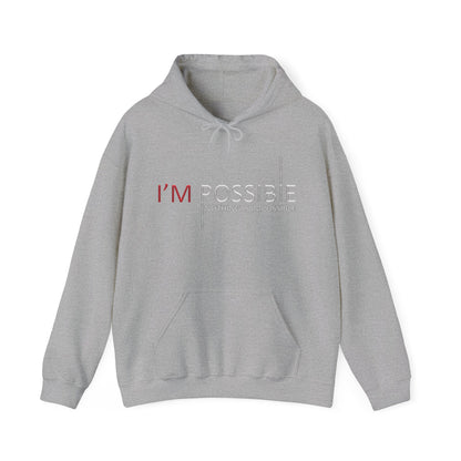 I'm Possible Nothing Is Impossible High Quality Unisex Heavy Blend™ Hoodie