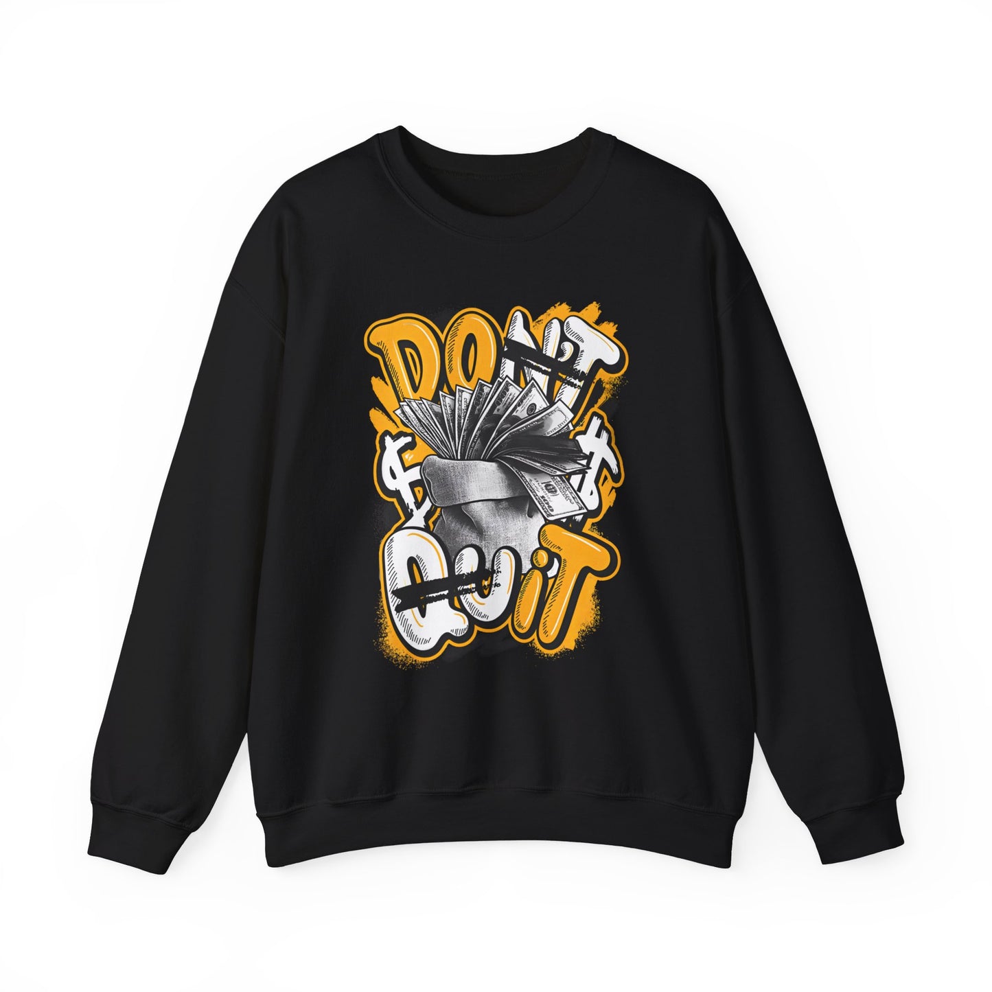 Don't Quit High Quality Unisex Heavy Blend™ Crewneck Sweatshirt